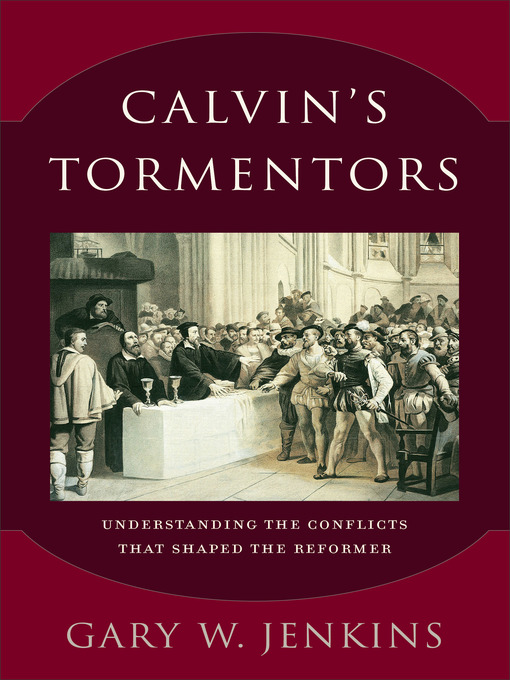 Title details for Calvin's Tormentors by Gary W. Jenkins - Available